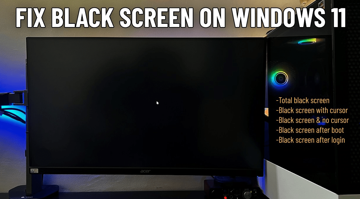 Black Screen in Windows 11