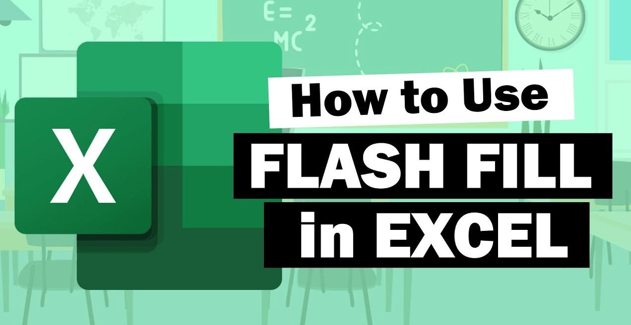 How to Use Flash Fill in Excel
