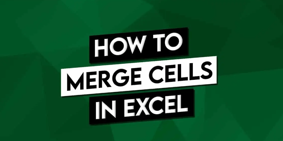 How to merge cells in Excel
