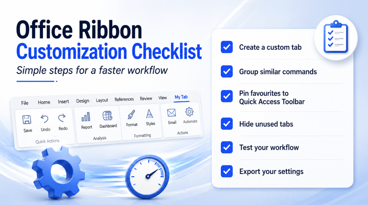 Office Ribbon customization checklist for a faster workflow